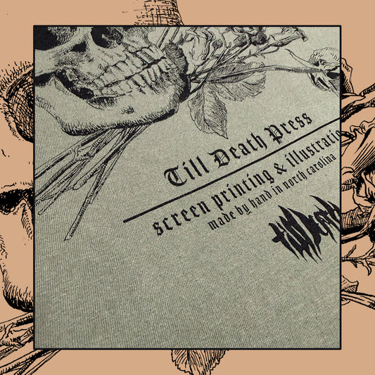 Till Death Press T-shirt PREORDER